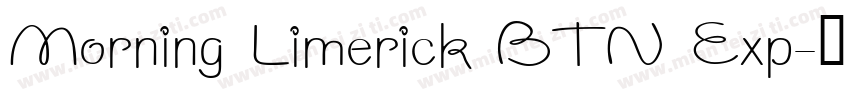 Morning Limerick BTN Exp字体转换